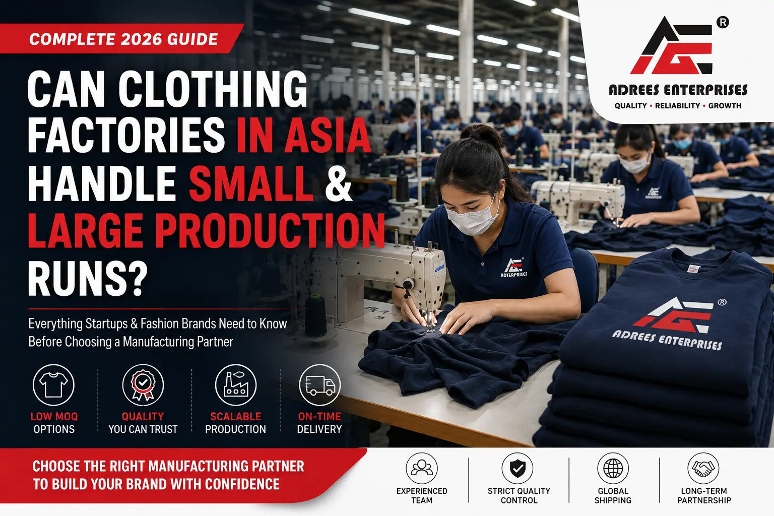 Professional clothing factory in Asia manufacturing custom apparel for startup and established clothing brands From Adrees Enterprises Custom Clothing Manufacturer